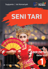 Image of Seni Tari : SMP/MTs Kelas VII